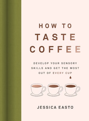 How to Taste Coffee